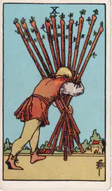 Десятка Жезлов (Ten of Wands) — карта Таро колоды Уэйта-Смит
